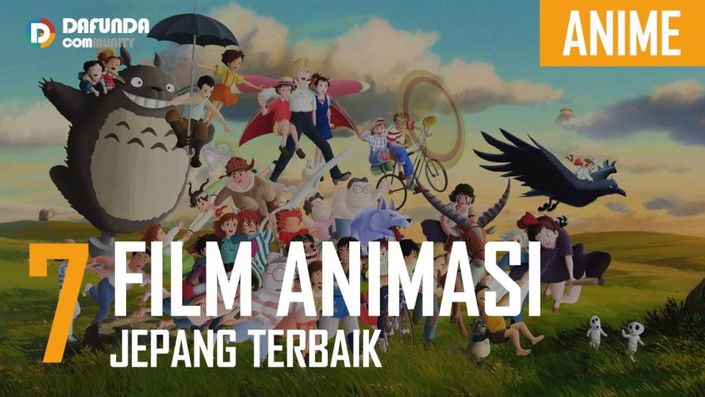 7 Film Animasi Jepang Terbaik Yang Wajib Kamu Tonton (Video) - Dafunda.com