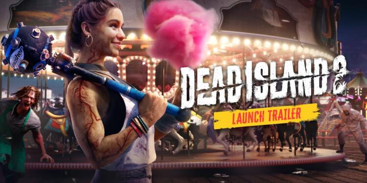 Launch Trailer Dead Island 2